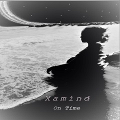 On Time (Prod: Xamind, Mixed:Ashbymix)