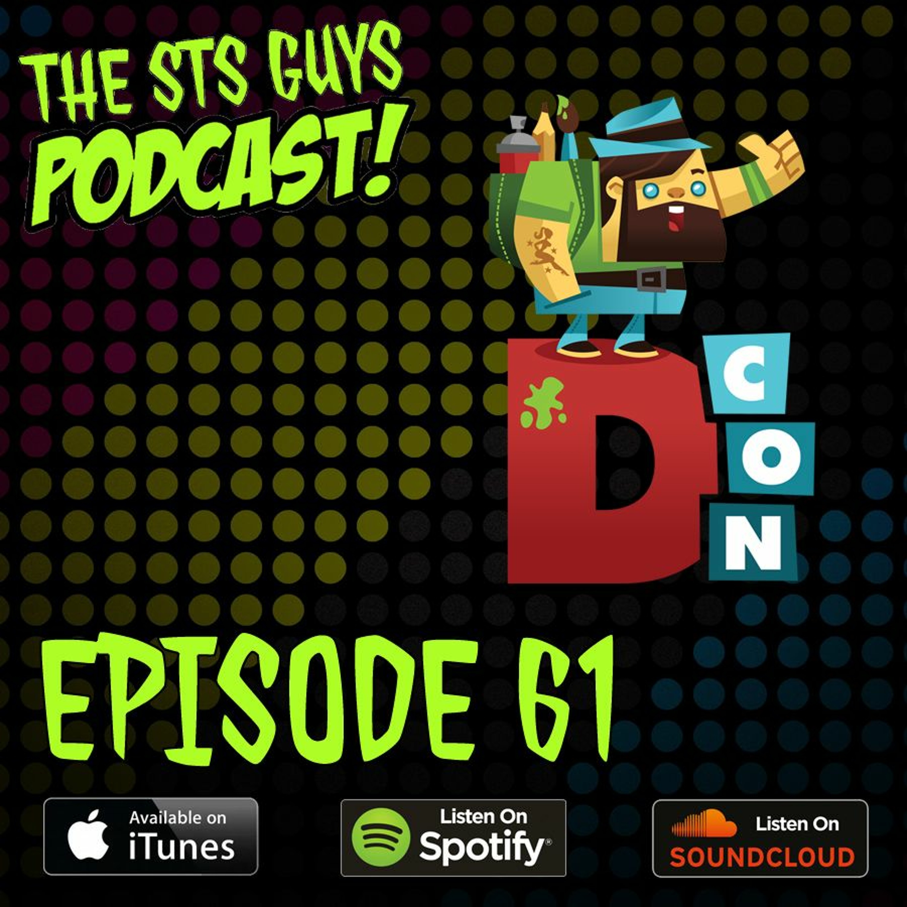 The STS Guys - Episode 61: DesignerCon Shenanigans thumbnail