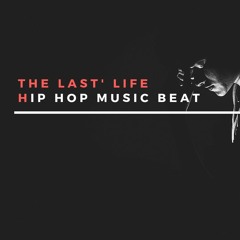 The Last' Life- Hip Hop # 3 - By ( Ravmix - E ) - E4 - Eazy Recordz