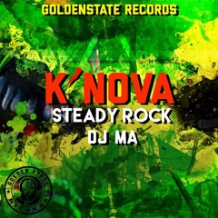 Knova Ft Dj Ma - Steady Rock (651RMX)