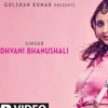 Leja Leja Re Le Ja Re Mujse Dur Kahin Na Ja Ma Teri Dewani Re Teri Meri Kahani Nai Ban Gai Re Tu Mera Ho Gya Ma Teri Ho Gai Singer Dhvani Bhanushali Mp3