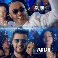 SURO & VARTAN “ Qef Ara “