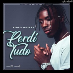Pedro Guerra - Perdi Tudo