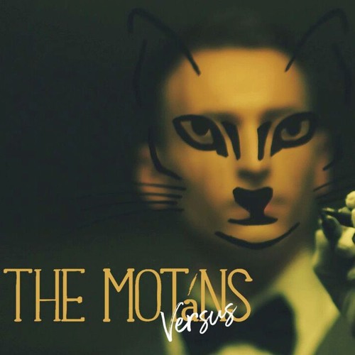 Stream The Motans - Versus by THE MOTANS Official | Listen online for free  on SoundCloud