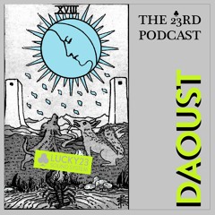 The 23rd Podcast #09 - Daoust