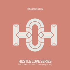 HLS154 DISCO DIKC - Out Past Curfew (Original Mix)