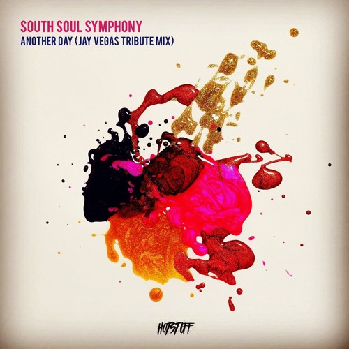 South Soul Symphony Another Day (Jay Vegas Tribute Mix)
