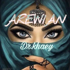 Arewian - Dr. Khaey
