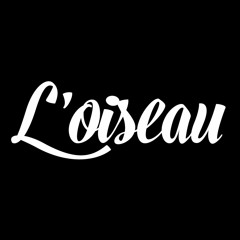 L'OISEAU - PROMO MIX