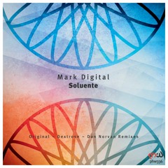 Mark Digital - Soluente (Dextrose Remix)