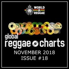 Global Reggae Charts November 2018 Issue #18