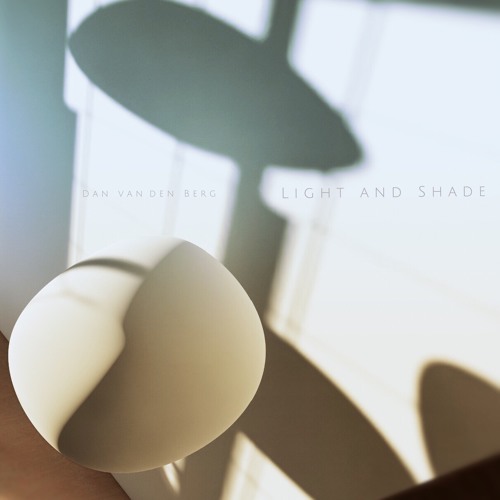 Light and Shade | Dan van den Berg