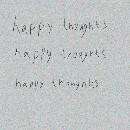 Happy Thoughts