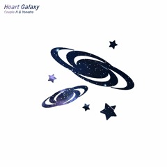 Couple N & Yonetro - Heart Galaxy