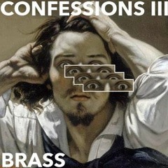 Brass - Confessions 3