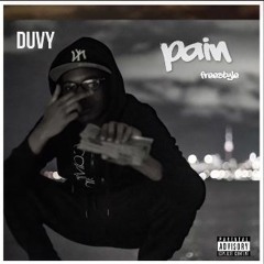 Pain Freestyle - Duvy