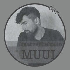 beatverliebt. in MUUI | 067 [LIVE]