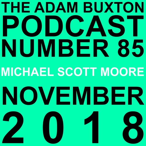 EP 85   MICHAEL SCOTT MOORE