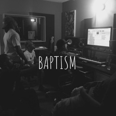 "Baptism" ZeeAyeVee | KDM | BAKE