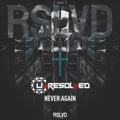 Never Again (Original Mix)