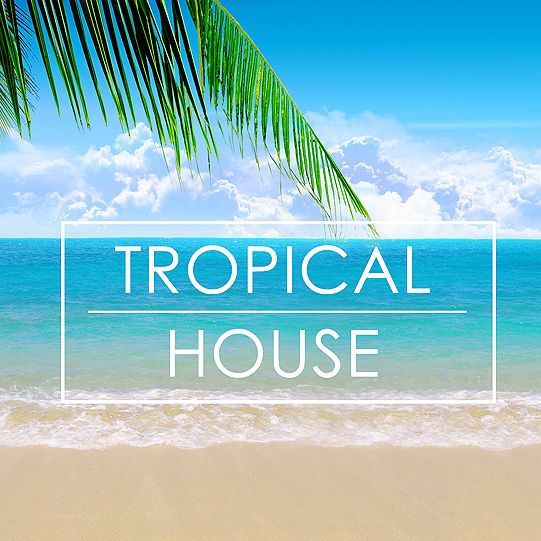 Tropical House Mix - Corrao
