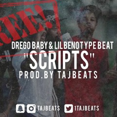 Free 2018 Drego Baby & Lil Beno Type Beat - Scripts [Prod. By TajBeats]