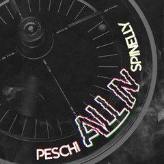Peschi & Spinelly - All In (prod. Acid)
