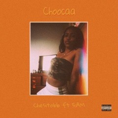 Chesi - Choca Ft 5:AM