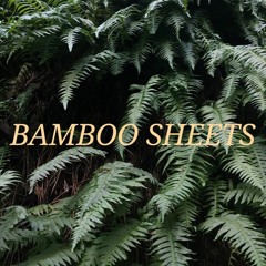 BAMBOO SHEETS