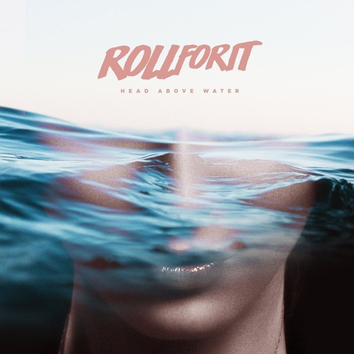 Head Above Water - Roll For It