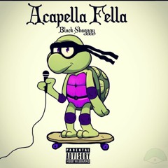 Acapella Fella (feat. Matt Black) (prod. Matt Black)