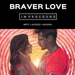 Arty, Alesso, Audien - Destinations vs Hindsight vs Braver Love vs Higher(JM PROSOUND MASHUP)