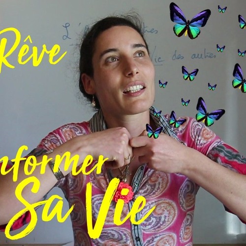 Comment Transformer sa vie - Partie 01