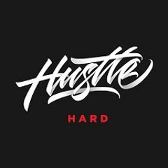 HUSTLE HARD FT. YOUNG IF x SMIFF BILLIONAIRE