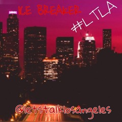 Lets Talk Los Angeles - Ice Breaker