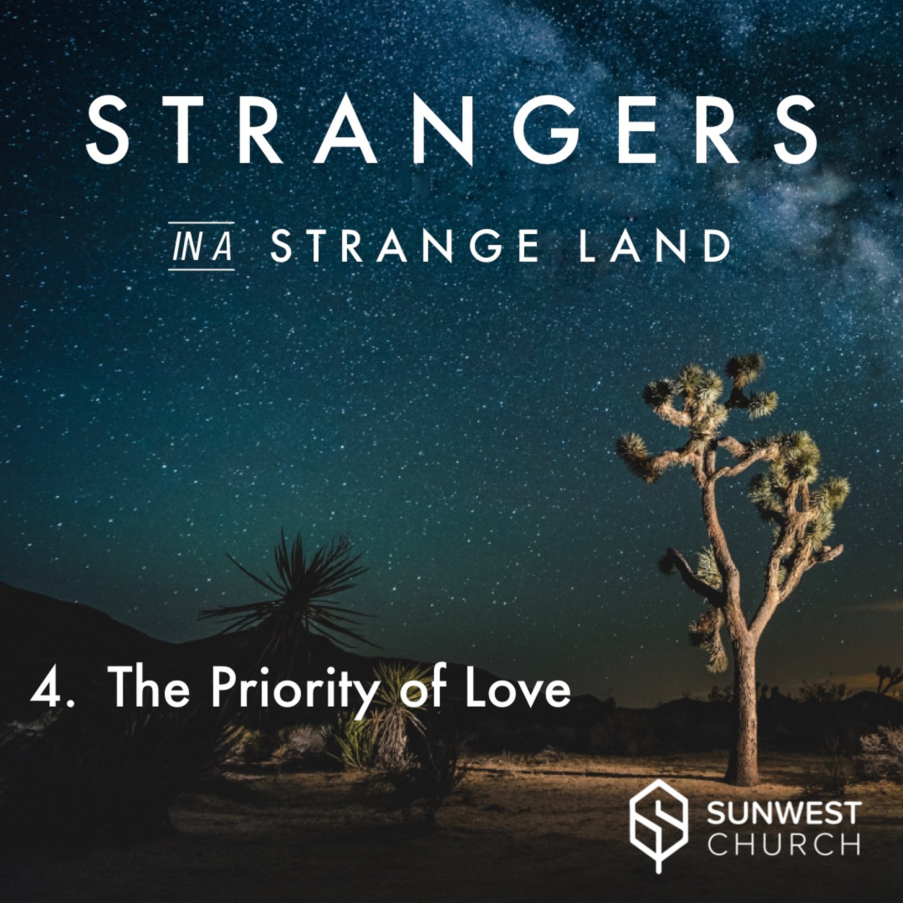 2018-11-25 Strangers in a Strange Land — Part 4: The Priority of Love, Matt Dyck episode artwork