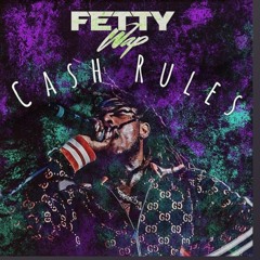 Fetty Wap - Cash Rules