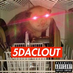 5DACLOUT ft. Lil Peen and Big Mitzvah (prod. ESKRY)