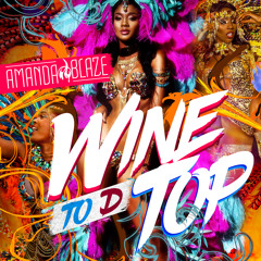 DJ Amanda Blaze - 2019 SOCA Wine to d Top