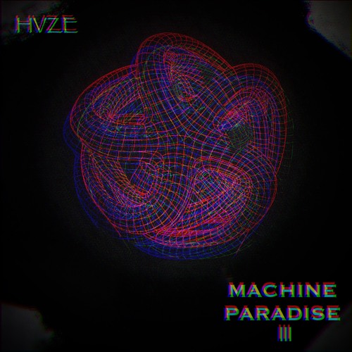 Machine Paradise III