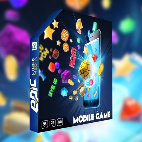 Stream Mobile Game Game Sound Library by Epic Stock Media Listen