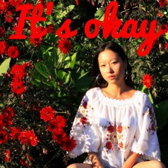 It's Okay [PREVIEW]