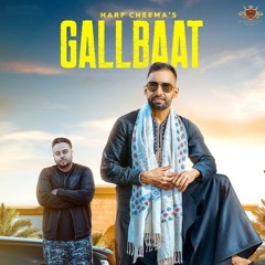 Gallbaat ~ Harf Cheema