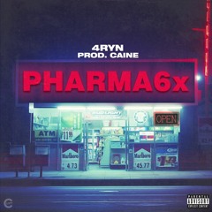 PHARMA6x [PROD. CAINE]