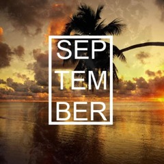 September - Earth, Wind, and Fire (Tropical-House Remix)