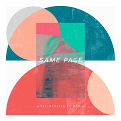 Anza - Same Page (feat. Raiha)