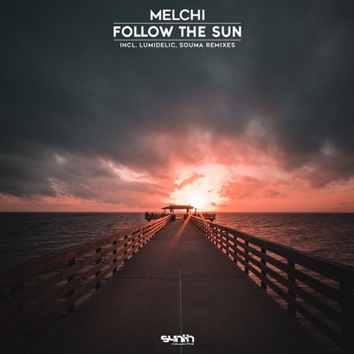Melchi - Follow The Sun (Lumidelic Remix) [Synth Collective]