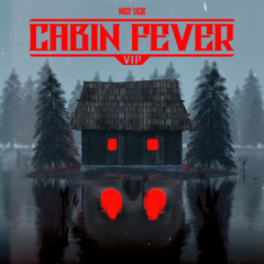 Woof Logik - Cabin Fever (VIP)