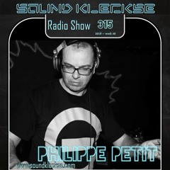 Sound Kleckse Radio Show 0315 - Philippe Petit - 2018 week 46