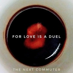 For Love is a Duel EP
